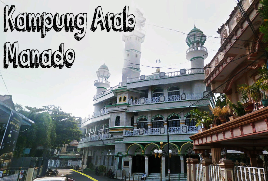 Arsitektur Kota Kampung Arab Manado